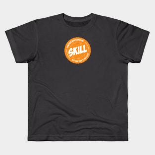 Skill Kids T-Shirt